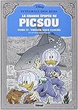 La grande épopée de Picsou, Tome 4 : Trésors sous-Cloche et autres histoires