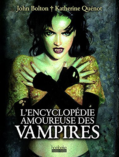 couverture de : L'Encyclop&eacute;die amoureuse des vampires