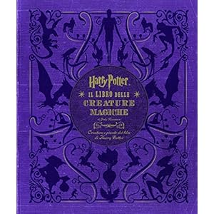 Harry Potter. Il libro delle creature magiche. Creature e piante dei film di Harry Po