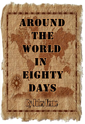 Around the World in Eighty Days (Illustrated) (English Edition) livre