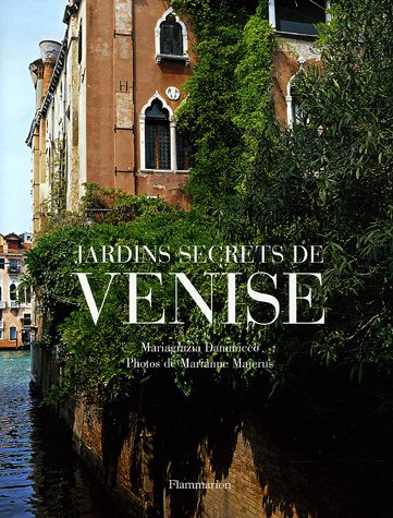 couverture de : Jardins secrets de Venise