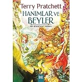 Hanımlar ve Beyler: Bir Diskd&uuml;nya Romanı
