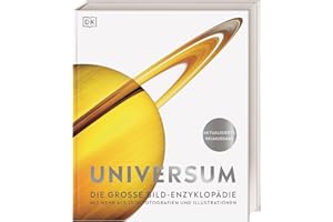 Universum: Die große Bild-Enzyklopädie mit mehr als 2500 Fotografien und Illustrationen (DK Bibliothek)
