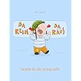 Da rein, da raus! Na jedno uho ušlo, na drugo izašlo!: Kinderbuch ...