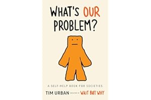 What's Our Problem?: A Self-Help Book for Societies