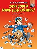 C.R.S = Détresse - tome 13 - Coups dans les Urnes (Des)