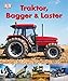 Traktor, Bagger & Laster by Elizabeth Haldane, Michael Schmidt