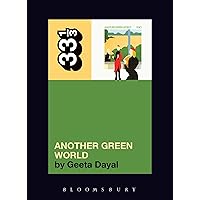 Brian Eno's Another Green World (33 1/3)