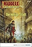 Image de Maddrax - Folge 291: Die heilige Stadt