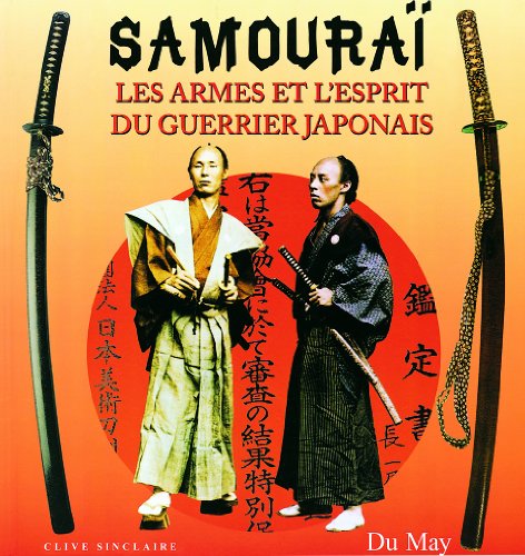 Download Samouraï : Les armes et l'esprit du guerrier japonais