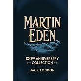 Martin Eden: 100th Anniversary Collection
