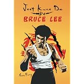 Jeet Kune Do de Bruce Lee: Estrategias de Entrenamiento y Lucha del Jeet Kune Do (Defensa Personal) (Spanish Edition)