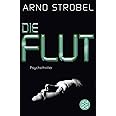 Die Flut: Psychothriller