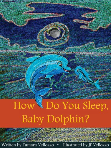 How Do You Sleep, Baby Dolphin? (English Edition) livre