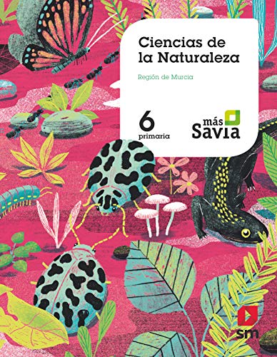 Ciencias de la naturaleza 6 Primaria Más Savia Murcia