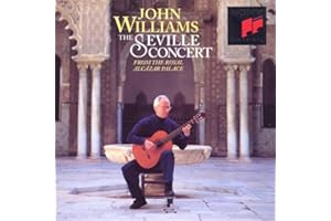 John Williams - The Seville Concert