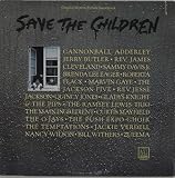 SAVE THE CHILDREN - The Temptations a.o. Matt Robinson