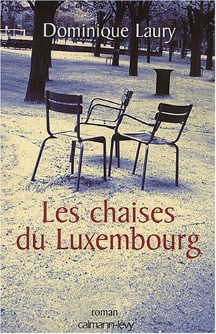couverture de : Les chaises du Luxembourg