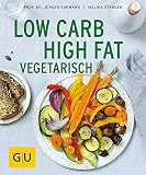 Image de Low Carb High Fat vegetarisch (GU Ratgeber Gesundheit)