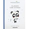 Rilassato come un panda. Piccolo zen