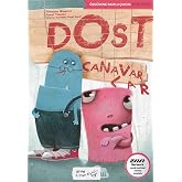 Dost Canavarlar-&Ouml;zg&uuml;venli Mutlu &Ccedil;ocuk Kitap Serisi