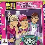 Die drei !!! 48: Die Maske der Königin