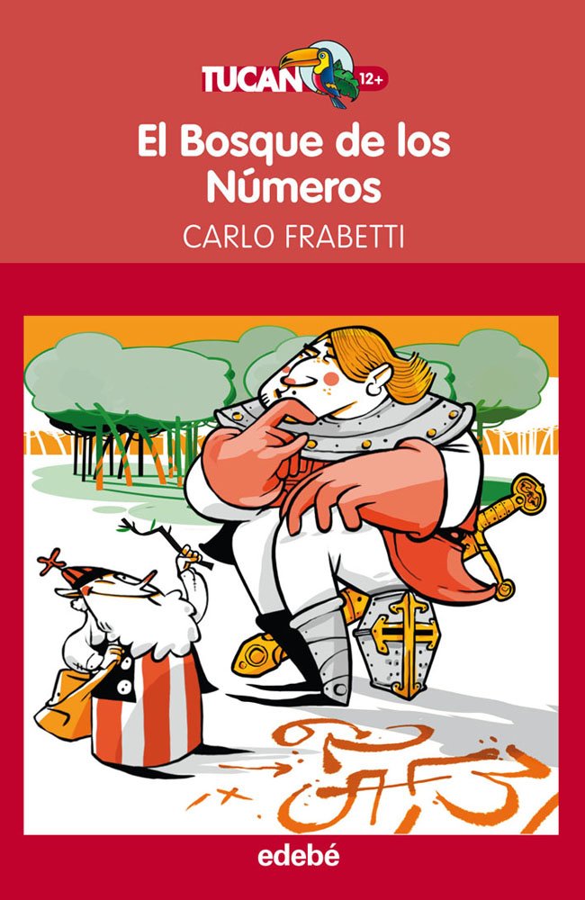 EL BOSQUE DE LOS NÚMEROS, de Carlo Frabetti : 25