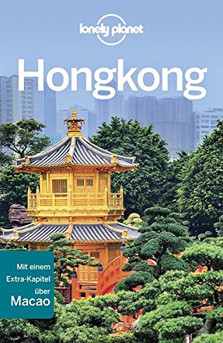 Preisvergleich Produktbild Lonely Planet Reiseführer Hongkong (Lonely Planet Reiseführer Deutsch)