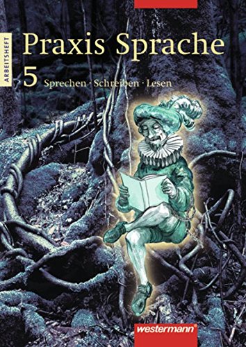 Download Praxis Sprache Ausgabe Ost: Arbeitsheft 5 Download Praxis Sprache Ausgabe Ost: Arbeitsheft 5