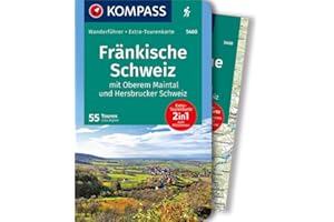 KOMPASS Wanderführer Fränkische Schweiz mit Oberem Maintal und Hersbrucker Schweiz: Wanderführer mit Extra-Tourenkarte 1:65.000, 55 Touren, GPX-Daten zum Download.