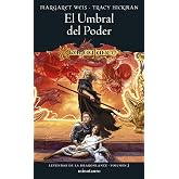 Leyendas de la Dragonlance n&ordm; 03/03 El umbral del poder: 3
