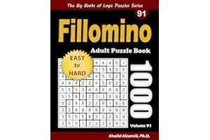 Fillomino Adult Puzzle Book: 1000 Easy to Hard Polyominous Puzzles (The Big Books of Logic Puzzles Series)