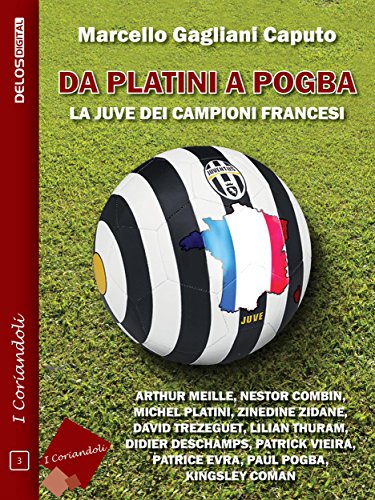 Download Da Platini a Pogba (I coriandoli) Download Da Platini a Pogba (I coriandoli)