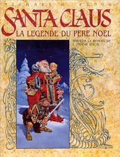 jaquette livre Santa Claus, la légende du Père Noël