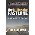 The Millionaire Fastlane: Crack the Code to Wealth and Live Rich for a Lifetime