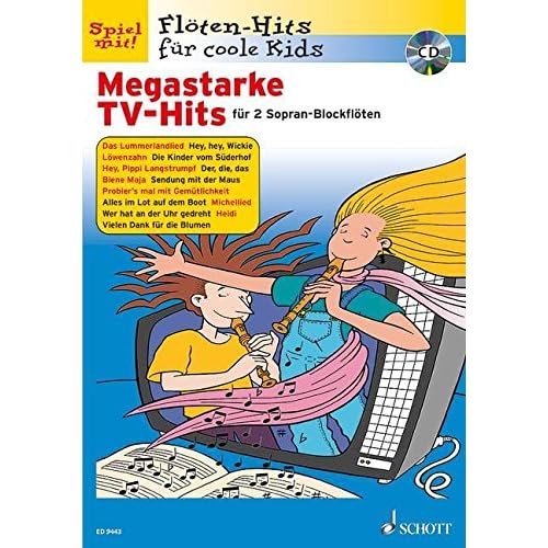 Megastarke TV-Hits: Band 1. 1-2 Sopran-Blockflöten. Ausgabe mit CD. (Flöten-Hits für coole Kids)