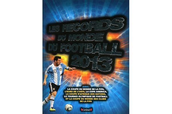 Les records du monde du football 2013