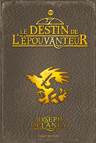 Le  destin de l'épouvanteur
