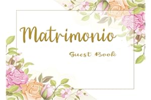 Guest Book Matrimonio: Libro degli ospiti matrimonio | Keep Memories - Sign In Guestbook Consigli e messaggi di auguri | Famiglia e amici a cui scrivere