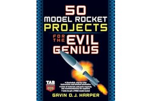 50 Model Rocket Projects for the Evil Genius