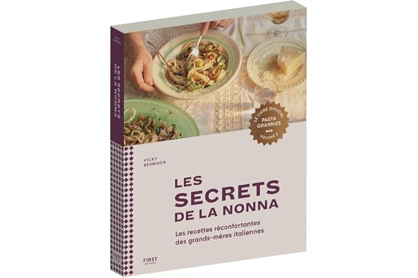 Les secrets de la nonna, Pasta grannies volume 2: les recettes réconfortantes