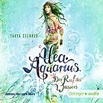 Der Ruf des Wassers (Alea Aquarius 1)