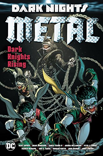 Dark Nights: Metal: Dark Knights Rising (Dark Nights: Metal: Dark Knight Rising)