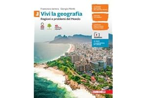 Vivi la geografia. Per la Scuola media. Con e-book. Con espansione online. Regioni e problemi del Mondo (Vol. 3)