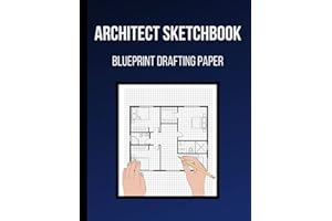 Architect Sketchbook, Blueprint Drafting Paper: Sketchbook for Architects and Students | Blueprint Paper for Drafting | Notebook for Architects, ... | Construction Design, Drawing and Planning