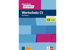 Deutsch intensiv - wortschatz c1: Das Training. Buch mit flipQuiz und Wortlisten