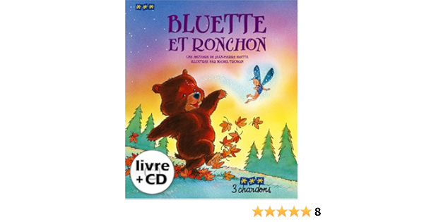 Amazon Fr Bluette Et Ronchon Le Livre Et Son Cd Idatte Jean Pierre Livres