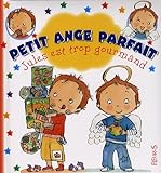 Jules est trop gourmand