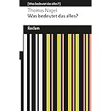 Was bedeutet das alles?: Eine ganz kurze Einführung in die Philosophie. [Was bedeutet das alles?] (Reclams Universal-Biblioth
