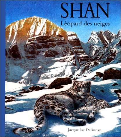 couverture de : Shan L&eacute;opard des neiges
